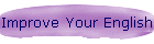Improve Your English
